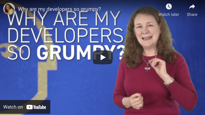 [Video] Why are my developers so grumpy?